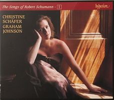 The Songs of Robert Schumann 1 (Schäfer / Johnson)