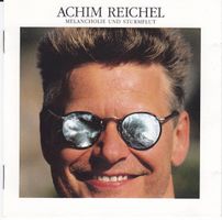 Achim Reichel – Melancholie Und Sturmflut