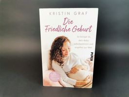 BUCH: Die Friedliche Geburt (Kristin Graf)