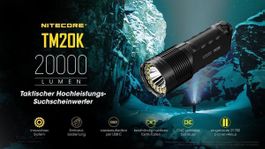 Extreme 20'000 Lumen NiteCore TM20K taktischer Scheinwerfer