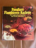 Fondues Flambieren Raclette