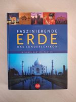Faszinierende Erde - Das Länderlexikon