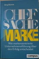 Buch gebunden "Chefsache Marke" von Jürg Bürkle