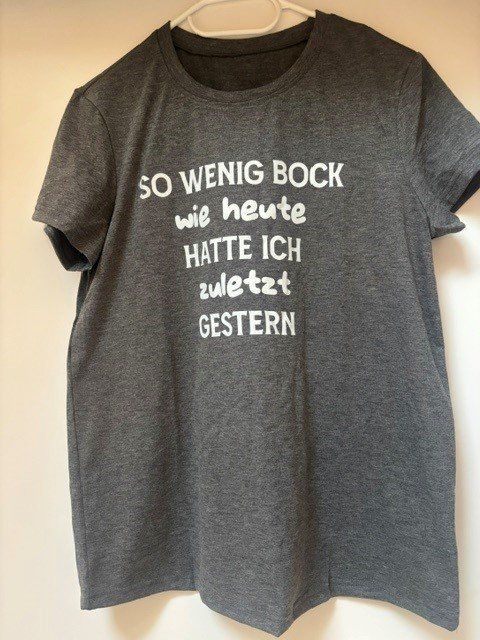 T-shirt: Shirt mit Spruch – Nuovo (secondo la descrizione) da Wilen b. Wollerau venduto da Andrea13