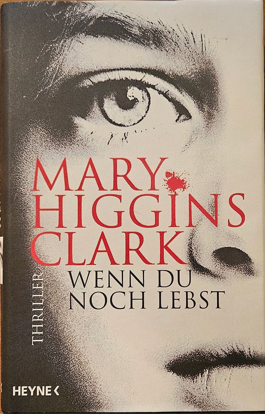 Bücher: Mary Higgins Clark - Wenn Du noch lebst – Gebraucht aus Hinwil von brucha01
