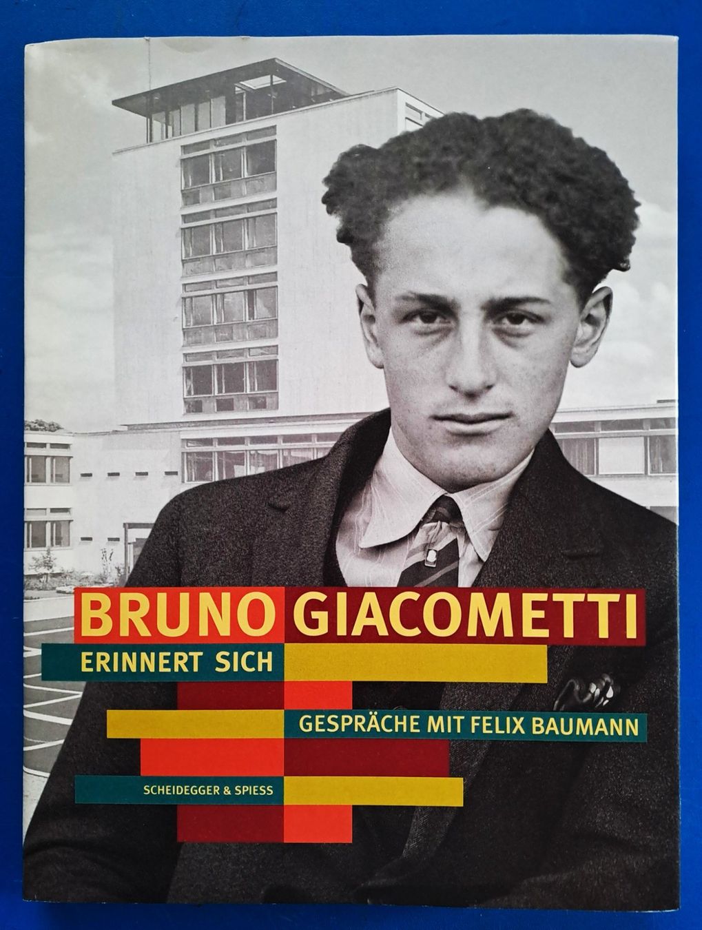 Libri: BRUNO GIACOMETTI ERINNERT SI – Usato da Zürich venduto da archiphil