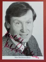 Max Reichenwallner Autogramm signiert Fotopostkarte 10x15cm