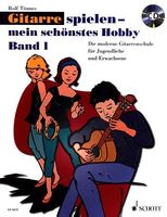 Gitarre spielen- mein schönstes Hobby Band 1 - Tönnes SCHOTT