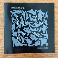 Andreas Meili’s KNOM – Cuckoo Nutz (CD AS) Stucki / Strüby