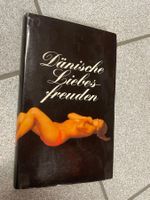 DÄNISCHE LIEBESFREUDEN Gebundene Ausgabe