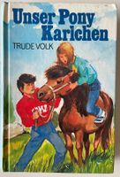 Unser Pony Karlchen, Trude Volk, Jugendbuch, Top Zustand