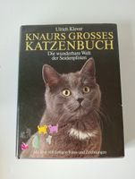 Knaurs grosses Katzenbuch - Ulrich Klever