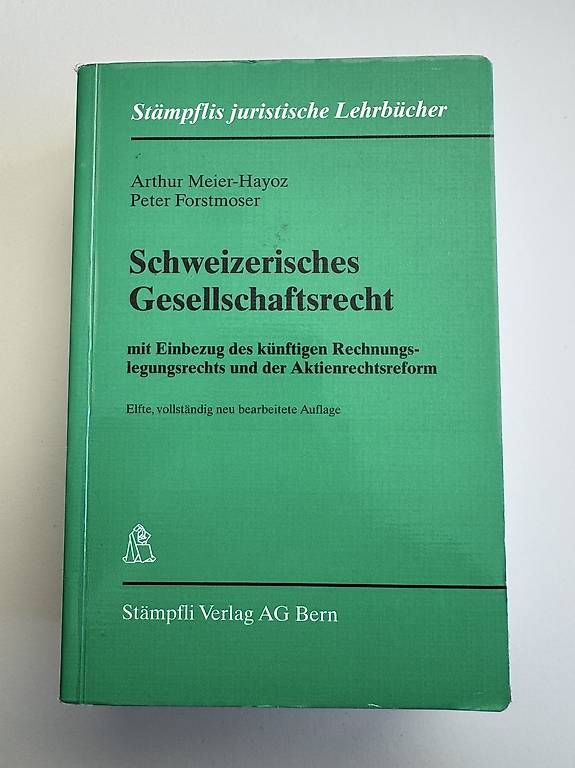 Libri: Schweizerisches Gesellschaftsrecht, Meier-Hayoz, Forstmoser – Usato da Sörenberg venduto da An_bl