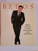 Guy Bedos "Petites drôleries et autres méchancetés sans .."