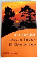 Thich Nhat Hanh Jesus und Buddha-