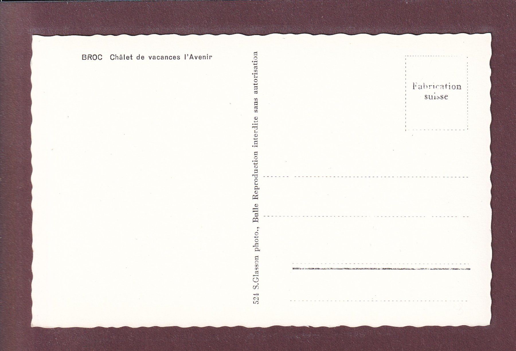 Ansichtskarten: BROC - Chalet de vacances l'Avenir – Gebraucht aus Pully von nicecards 1