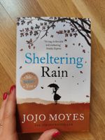 Sheltering Rain by Jojo Moyes 