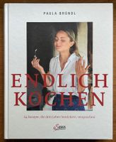 DAS LEBEN GENIESSEN! «Endlich kochen»