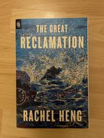The Great Reclamation - Rachel Heng