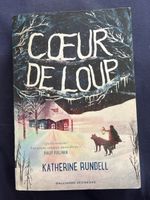 Livre jeunesse Cœur de Loup Katherine Rundell bon état