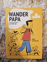 Buch Wanderpapa von Rémy Kappeler guter Zustand