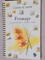 Fromage au goût du jour - raffiné frais - Cuisine de saison