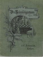 Die Zimmergärtnerei 1900