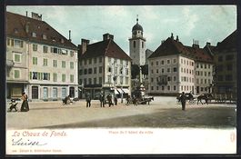 La Chaux-de-Fonds, Place de l'Hotel de V