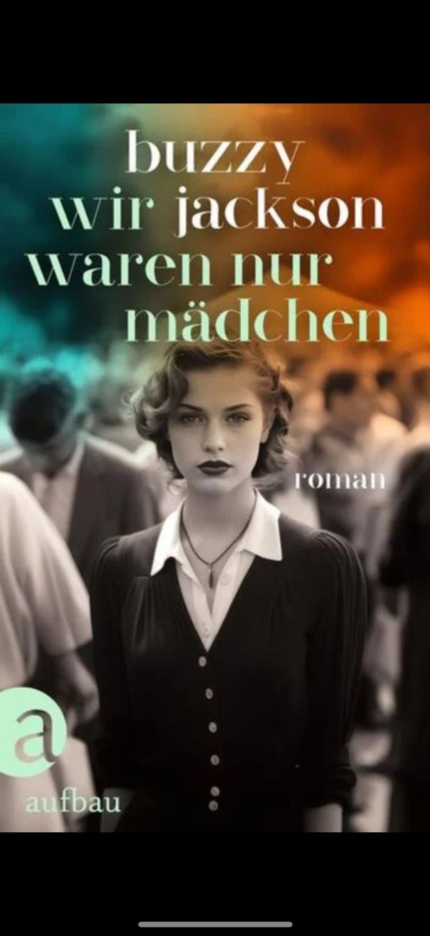 Bücher: Buch Wir waren nur Mädchen von Buzzy Jackson Neu – Neu und originalverpackt aus Dübendorf von anna.12345