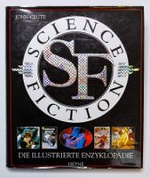 SCIENCE FICTION - DIE ILLUSTRIERTE ENZYKLOPÄDIE - JOHN CLUTE