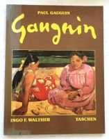 Paul Gauguin 1848-1903: Bilder eines Aussteigers - Kunstband