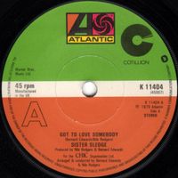 Sister Sledge: Got To Love Somebody 7"