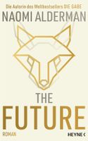 The Future - Naomi Alderman (Die Gabe)/2023/Fester Einband