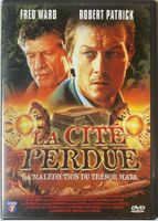 FRED WARD / ROBERT PATRICK - LA CITÉ PERDUE (LA MALÉDICTION