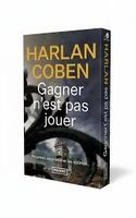 Gagner n'est pas jouer - Harlan Cohen