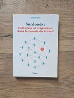 Surdoués : s'intégrer et s'épanouir dans le monde du travail