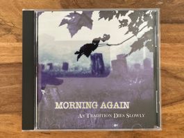 Morning Again ‎– As Tradition Dies Slowly (CD Hardcore)