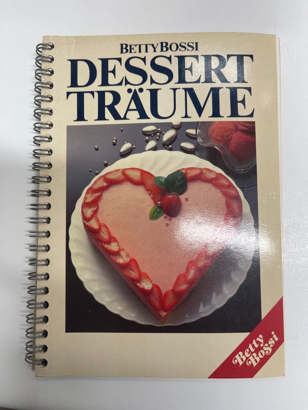 Libri: Betty Bossi Kochbuch " Dessert Träume " – Usato da Neuhausen venduto da 0819
