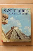Livre Sanctuaires de tous les temps, 1967 édition Suisse