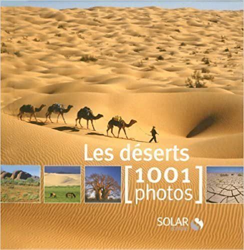 Libri: Les déserts - 1001 photos – Usato da Neuchâtel venduto da Dualseele