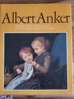 Albert Anker Buch: Zwei Autoren über einen Maler