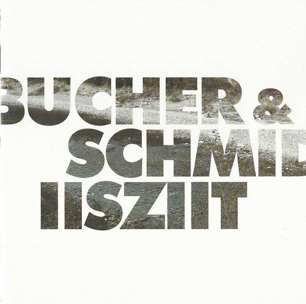 CDs: Bucher & Schmid – Iisziit – Gebraucht aus St.Gallen von jalamusic
