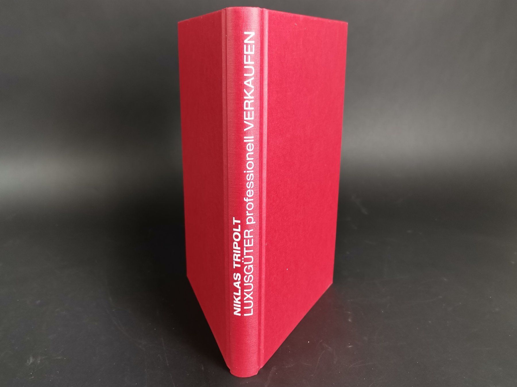 Livres: BUCH Luxusgüter professionell verkaufen – D'occasion à Schaffhausen par Restwert_SH 2