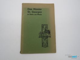 H. WALDVOGEL das Kloster St.Georgen Stein a/Rhein