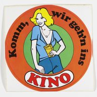 Aufkleber KOMM, WIR GEH'N INS KINO! 70er Jahre KULT! RAR!