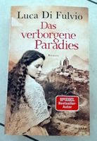 Das verborgene Paradies Luca Di Fulvio Taschenbuch
