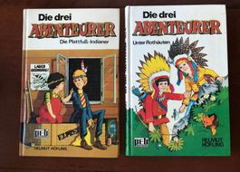 Die drei Abenteurer. Die Plattfuß-Indianer /Unter Rothäuten