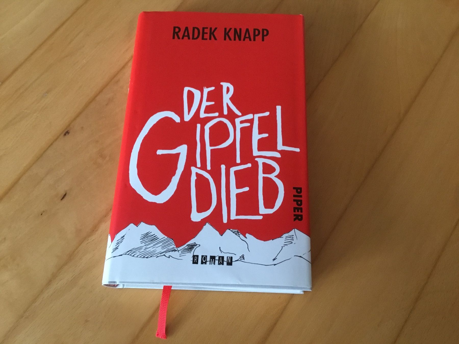 Libri: Radek Knapp "Der Gipfel Dieb" Roman – Usato da Kerzers venduto da Georges3210