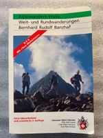 Alpinwandern (im) Wallis - Weit und Rundwanderungen