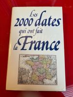 Les 2000 dates qui ont fait la France - Histoire